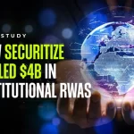Case Study: How Securitize Turned Tokenization Into a $4B Institutional Business