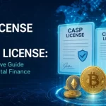 Casp License and Crypto License: A Comprehensive Guide for Modern Digital Finance